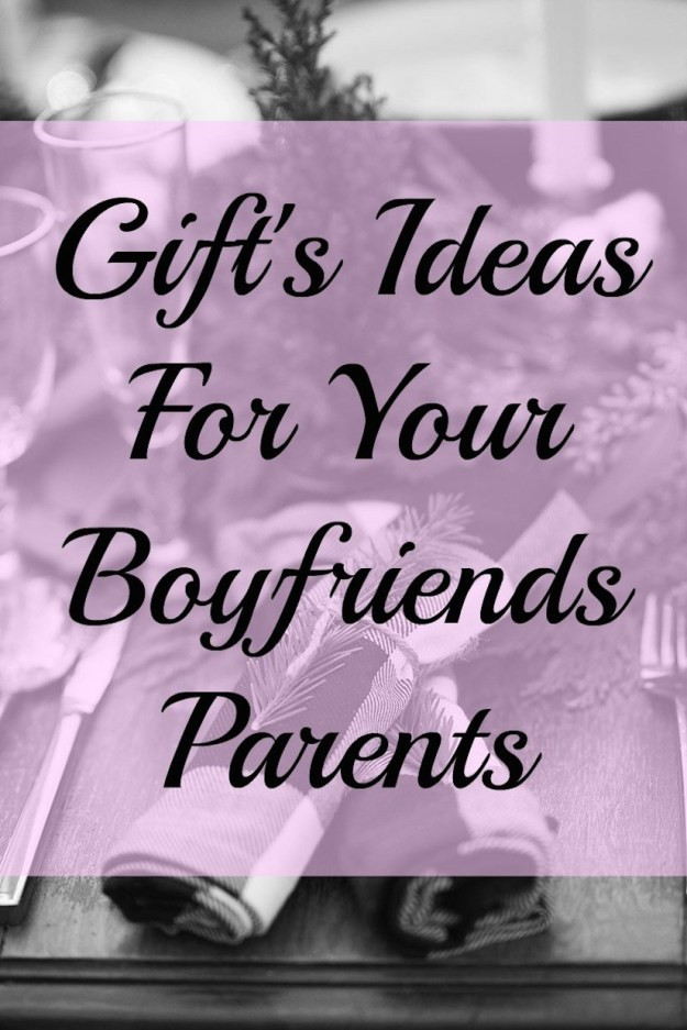 Best ideas about Gift Ideas Boyfriends Parents
. Save or Pin Gift s Ideas For Your Boyfriends Family Now.