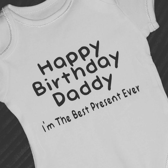 Best ideas about Happy Birthday Daddy Gifts
. Save or Pin Happy Birthday Daddy New Baby Bodysuit by MunchkinsNPumpkinsUK Now.