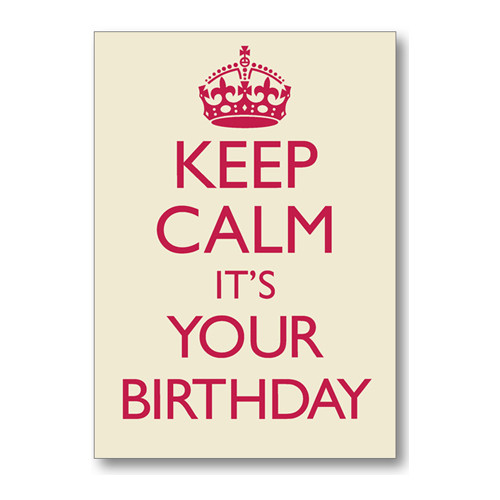 Keep come перевод. Keep Calm it's your Birthday. 18 Th Birthday keep Calm. Keep it. It is yours.