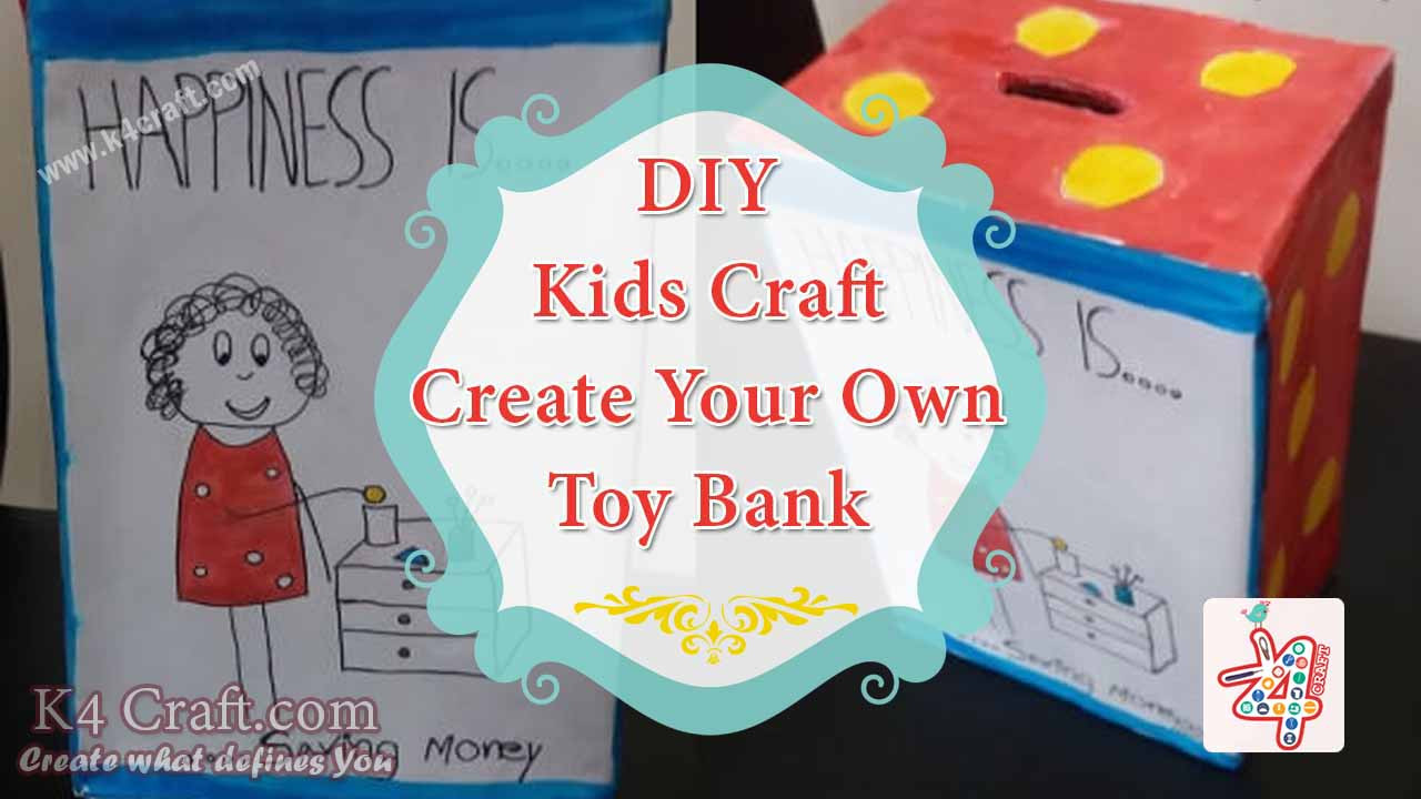 Best ideas about Kids Make Your Own
. Save or Pin Kids Craft DIY Create Your Own Toy Bank K4 Craft Now.