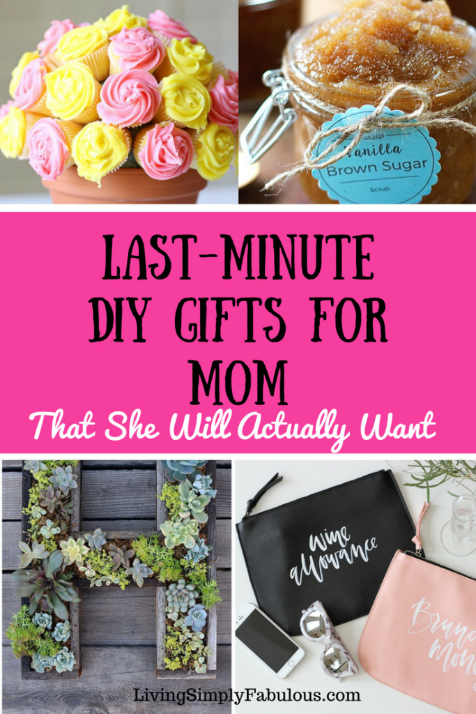 Best ideas about Last Minute Homemade Birthday Gifts For Mom
. Save or Pin 9 Great Last Minute DIY Gifts for Mom That Don t Suck Now.