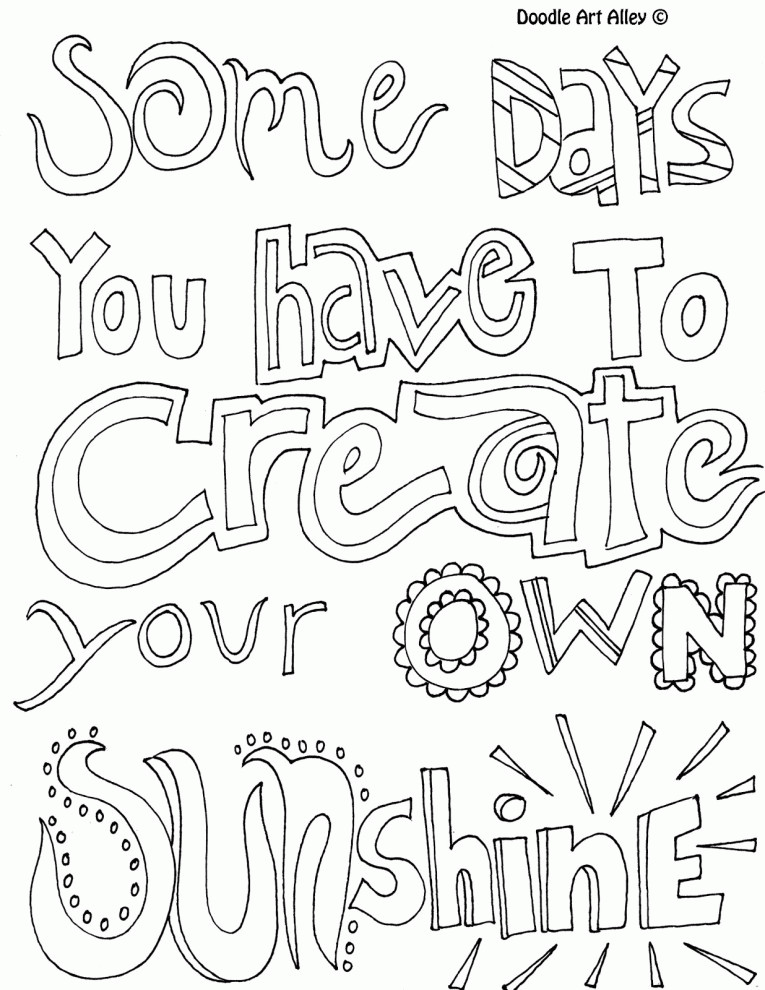 Best ideas about Make Coloring Book Pages
. Save or Pin Some Days You Have To Create Your Own Sunshine Quote Now.