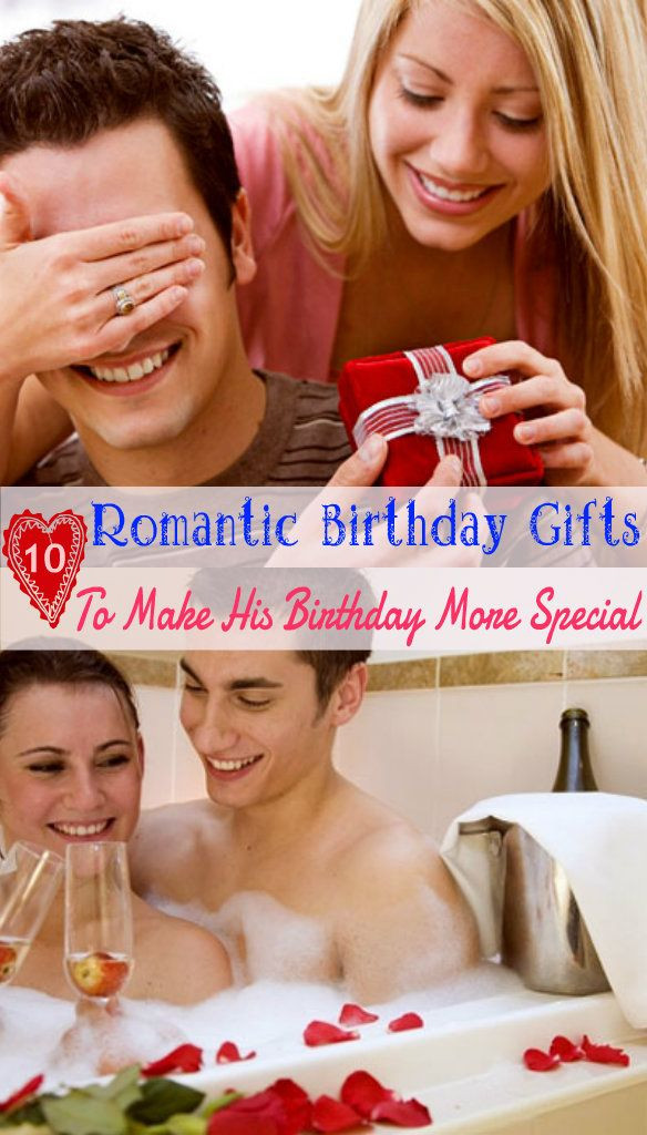 Best ideas about Romantic Birthday Gifts
. Save or Pin 10 Romantic Birthday Gifts to Make His Birthday More Now.