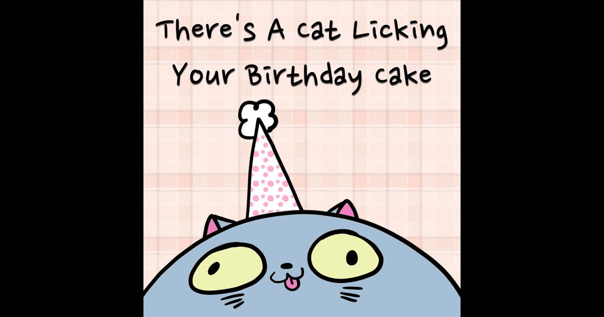 Best ideas about There's A Cat Licking Your Birthday Cake
. Save or Pin There s a Cat Licking Your Birthday Cake Single by Parry Now.