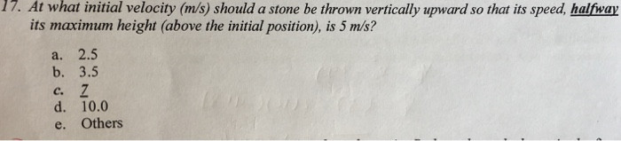 Best ideas about A Stone Is Thrown Vertically Upward With A Speed Of
. Save or Pin Solved At What Initial Velocity m s Should A Stone Be T Now.