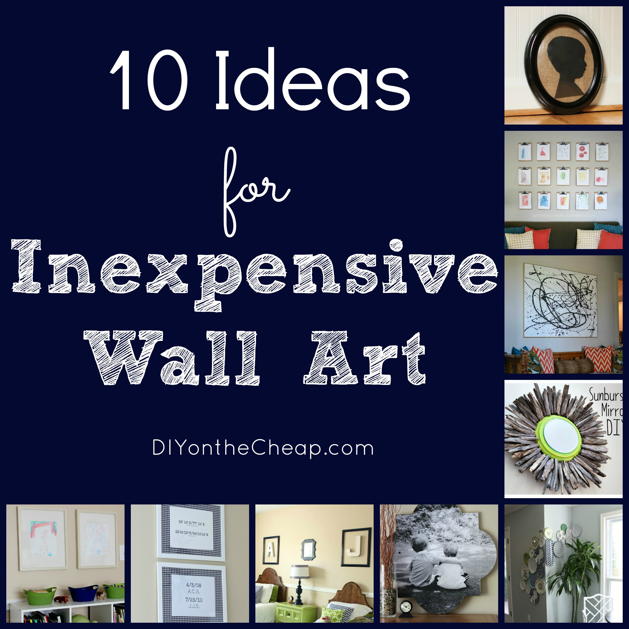 Best ideas about Affordable Wall Art
. Save or Pin 10 Ideas for Inexpensive Wall Art DIY on the Cheap by Now.