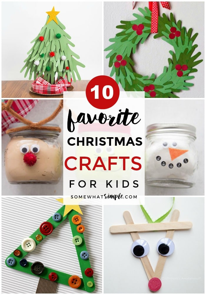 Best ideas about Best Crafts For Kids
. Save or Pin Top 10 Easy Christmas Crafts for Kids Somewhat Simple Now.