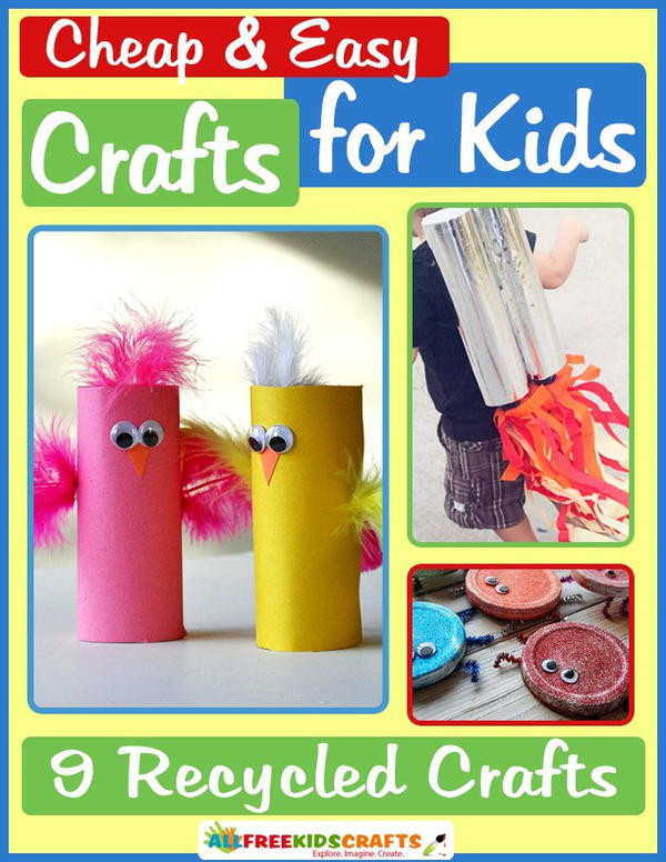 Best ideas about Cheap Crafts For Kids
. Save or Pin Cheap and Easy Crafts for Kids 9 Recycled Crafts Now.