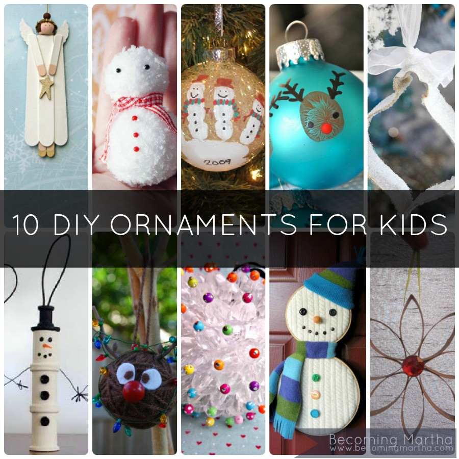 Best ideas about Christmas DIY For Kids
. Save or Pin 10 DIY Kids Christmas Ornaments to Make at Home Now.