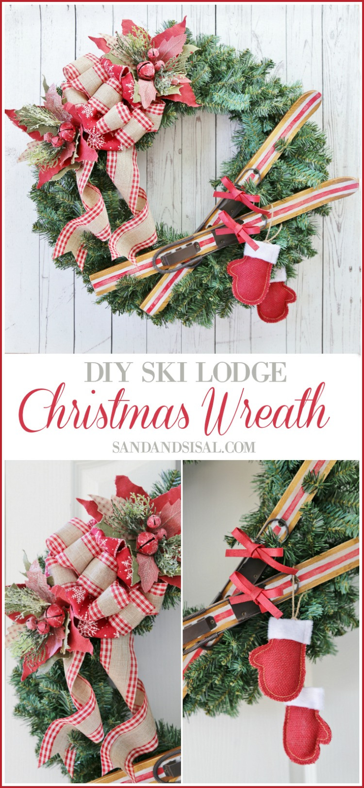 Best ideas about Christmas Wreath DIY
. Save or Pin DIY Ski Lodge Christmas Wreath Sand and Sisal Now.