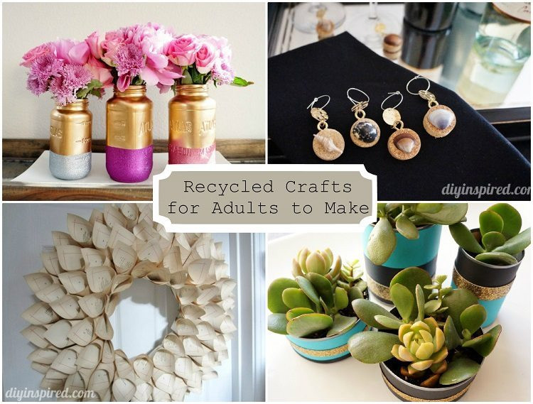 Best ideas about Crafts For Adults
. Save or Pin 24 Cheap Recycled Crafts for Adults to Make DIY Inspired Now.