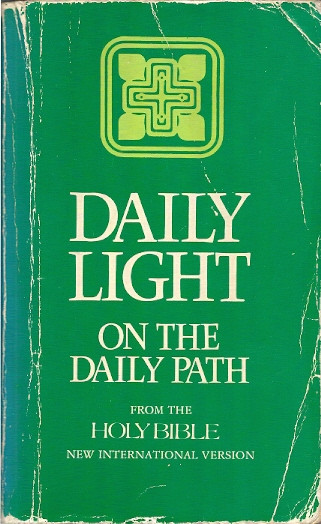 Best ideas about Daily Light On The Daily Path
. Save or Pin Daily Light on the Daily Path from the Holy Bible NIV Now.