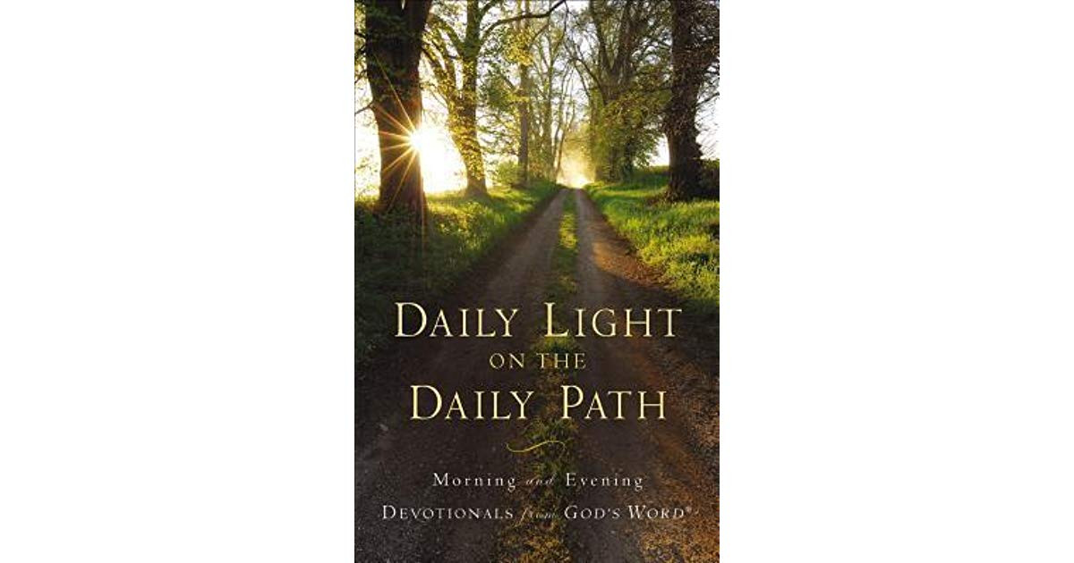 Best ideas about Daily Light On The Daily Path
. Save or Pin Daily Light on the Daily Path Morning and Evening Now.