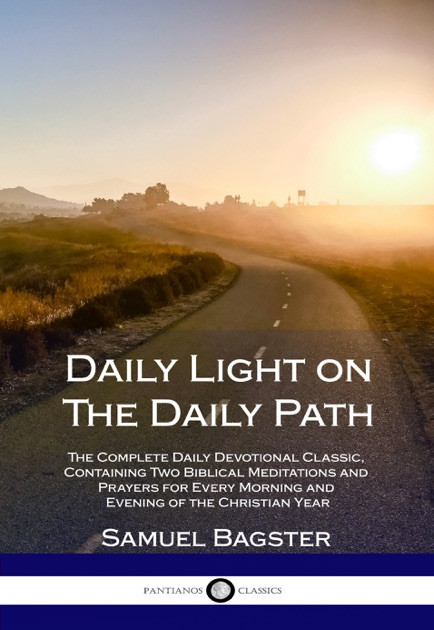 Best ideas about Daily Light On The Daily Path
. Save or Pin Daily Light on The Daily Path by Samuel Bagster on Apple Books Now.