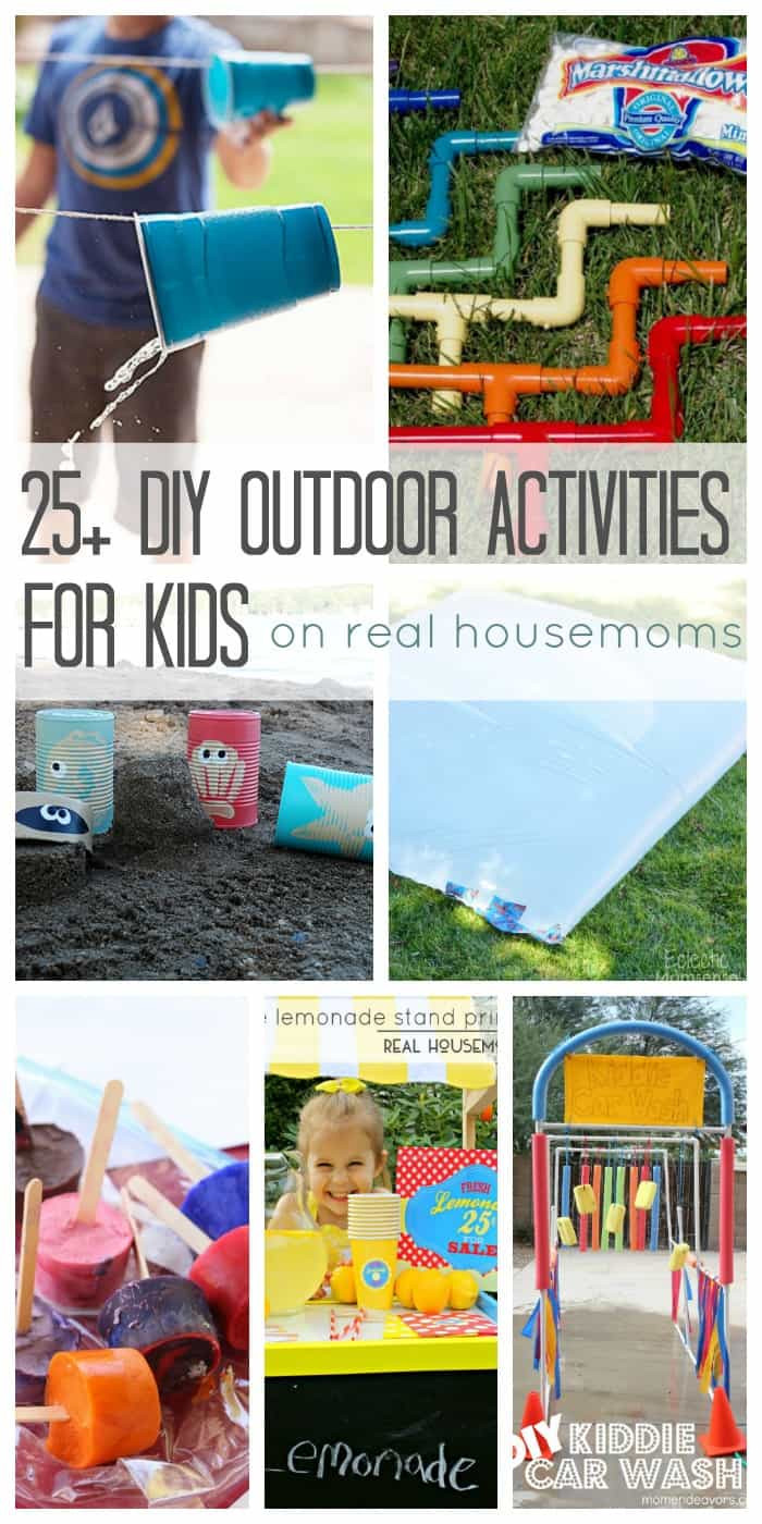 Best ideas about DIY Activities For Kids
. Save or Pin 25 DIY Outdoor Activities for Kids ⋆ Real Housemoms Now.