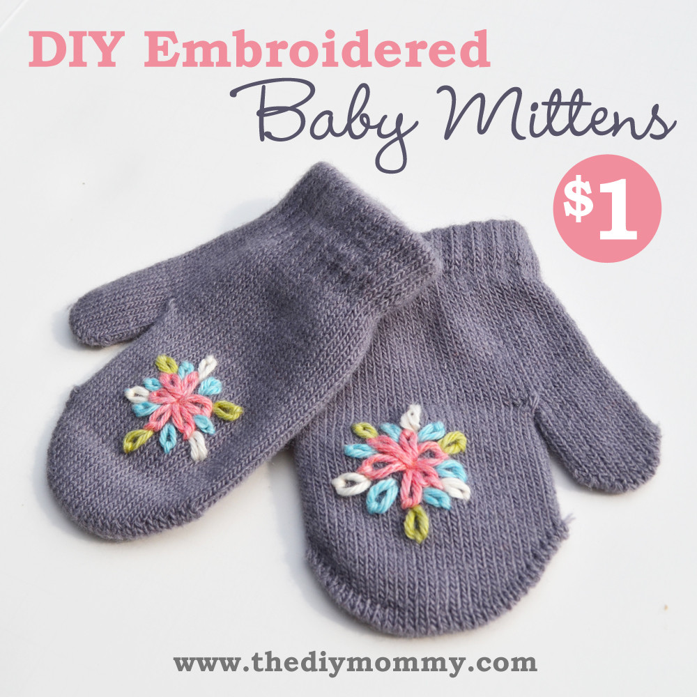 Best ideas about DIY Baby Mittens
. Save or Pin Make Embroidered Baby Mittens for $1 Now.