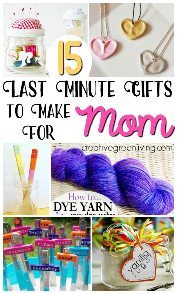 Best ideas about DIY Birthday Gifts For Mom From Daughter
. Save or Pin 15 Last Minute Gifts to Make for Mom Now.