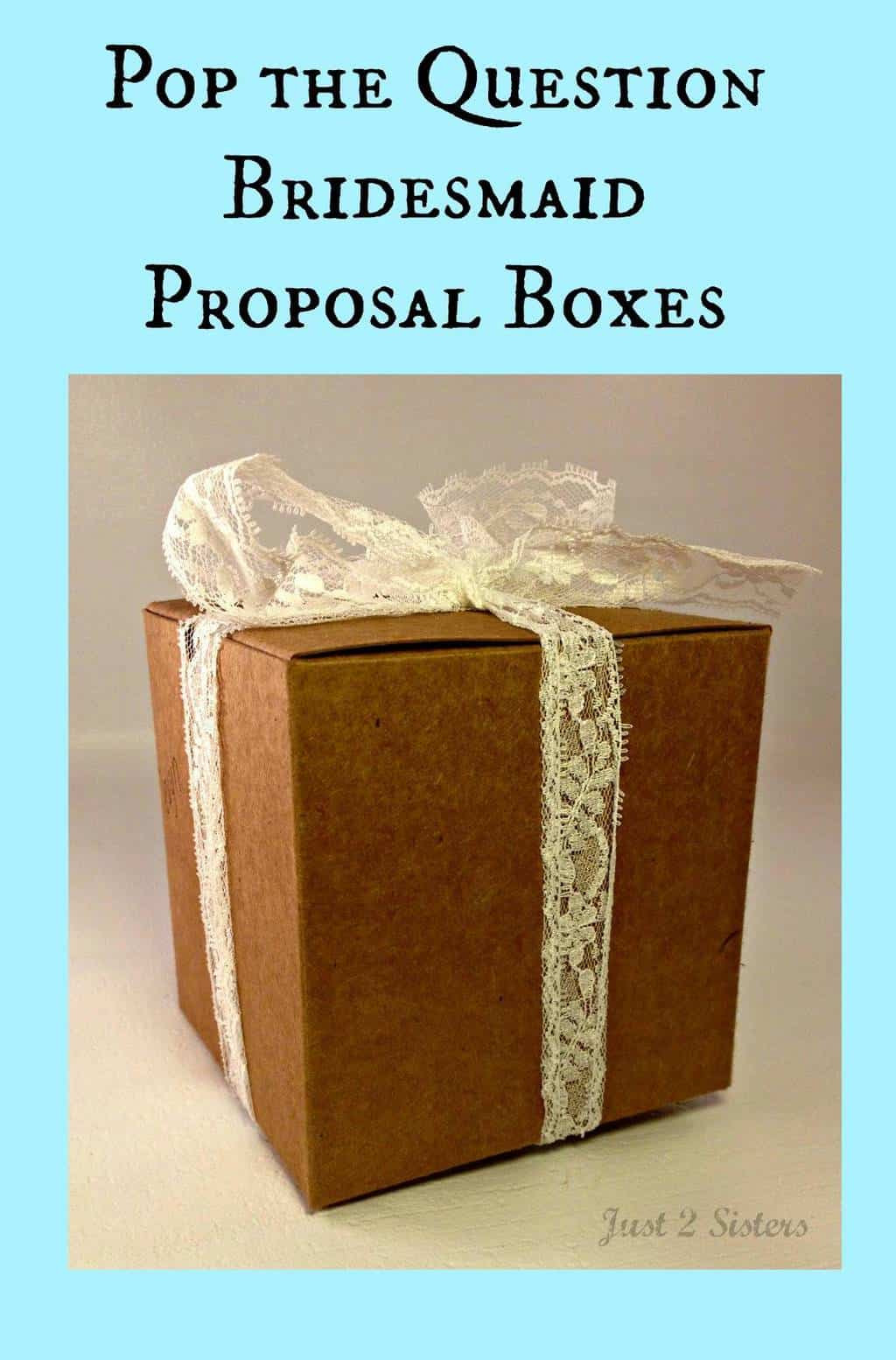 Best ideas about DIY Bridesmaid Proposal Box
. Save or Pin DIY Wedding Bridesmaid Proposal Boxes Just 2 Sisters Now.