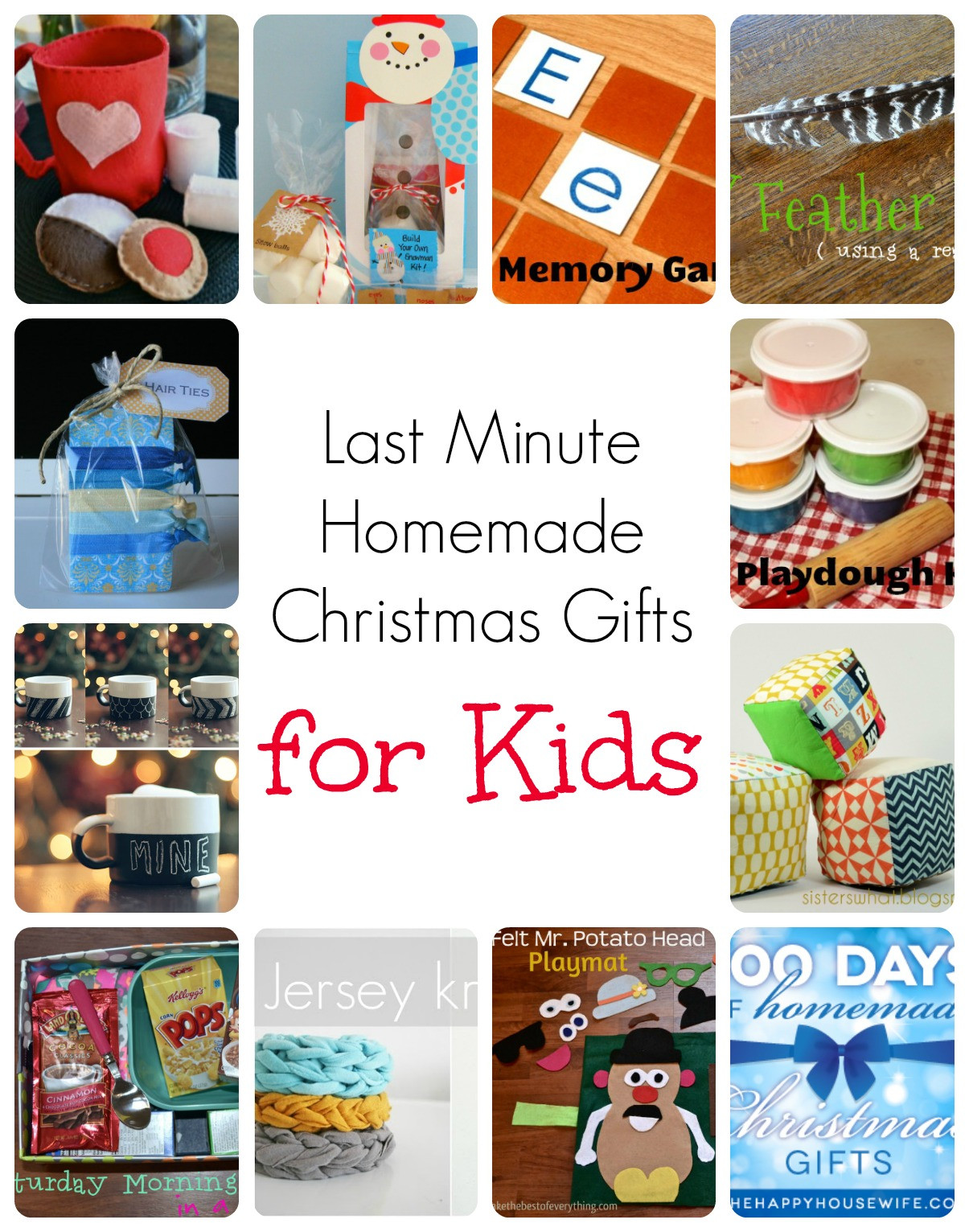Best ideas about DIY Christmas Gifts For Kids To Make
. Save or Pin Last Minute Homemade Christmas Gifts for Kids The Happy Now.