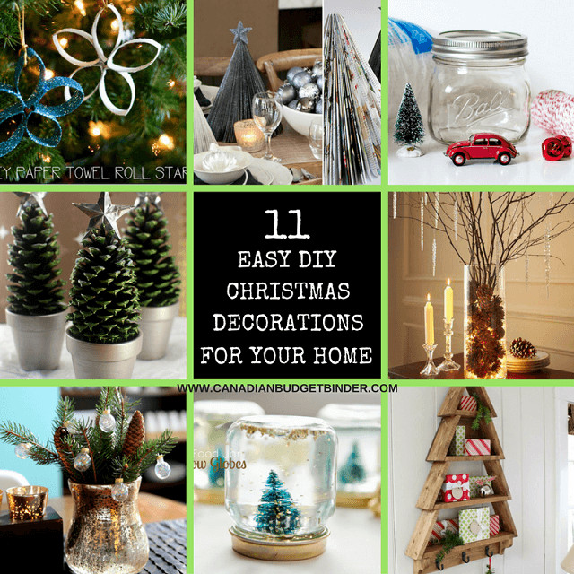 Best ideas about DIY Christmas Home Decor
. Save or Pin 11 DIY Easy Christmas Decorations For Your Home The Now.