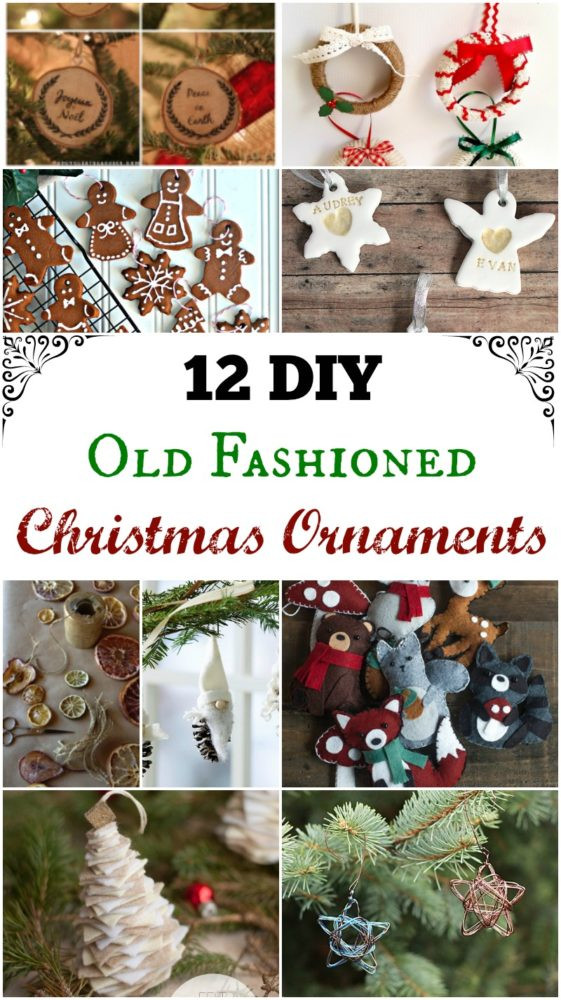 Best ideas about DIY Christmas Ornaments Ideas
. Save or Pin 12 DIY Old Fashioned Christmas Ornaments Simple Life Mom Now.