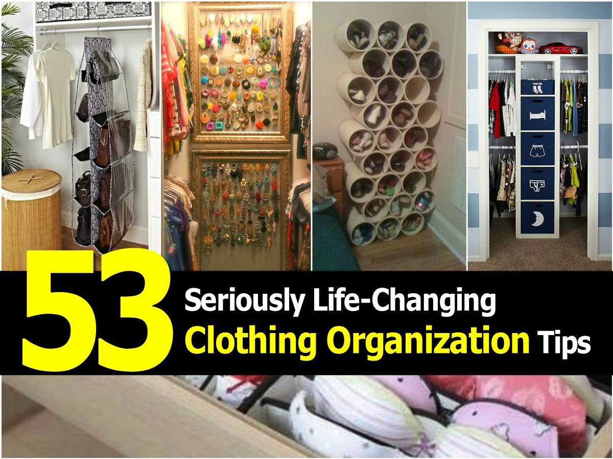Best ideas about DIY Clothing Organization
. Save or Pin 53 Seriously Life Changing Clothing Organization Tips Now.