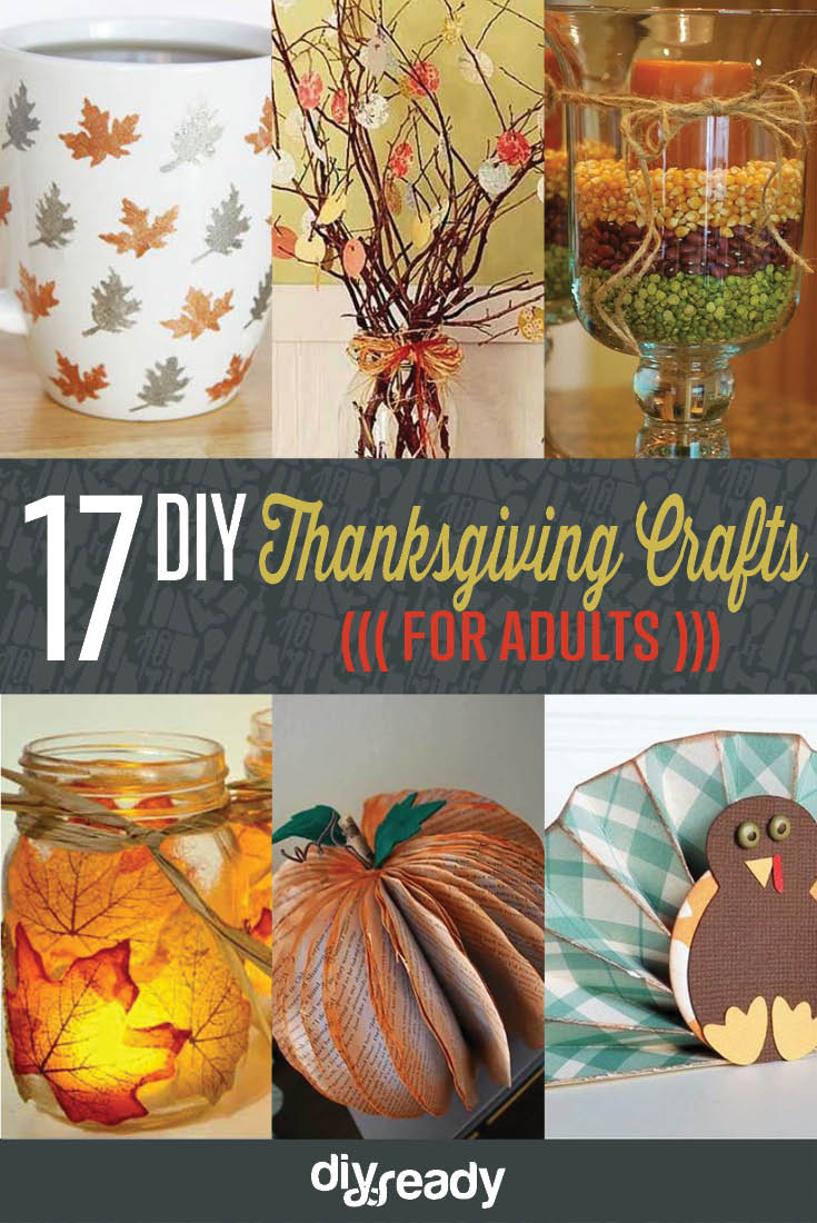 Best ideas about DIY Crafts For Adults
. Save or Pin Amazingly Falltastic Thanksgiving Crafts for Adults DIY Now.
