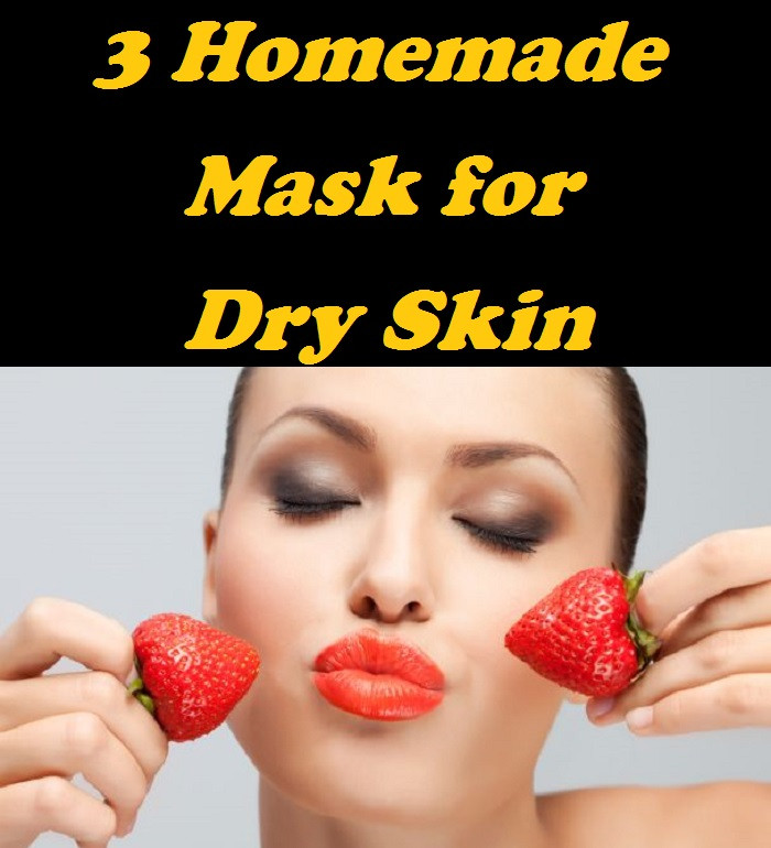 Best ideas about DIY Face Masks For Dry Skin
. Save or Pin 3 Homemade Face Mask for Dry Skin Now.