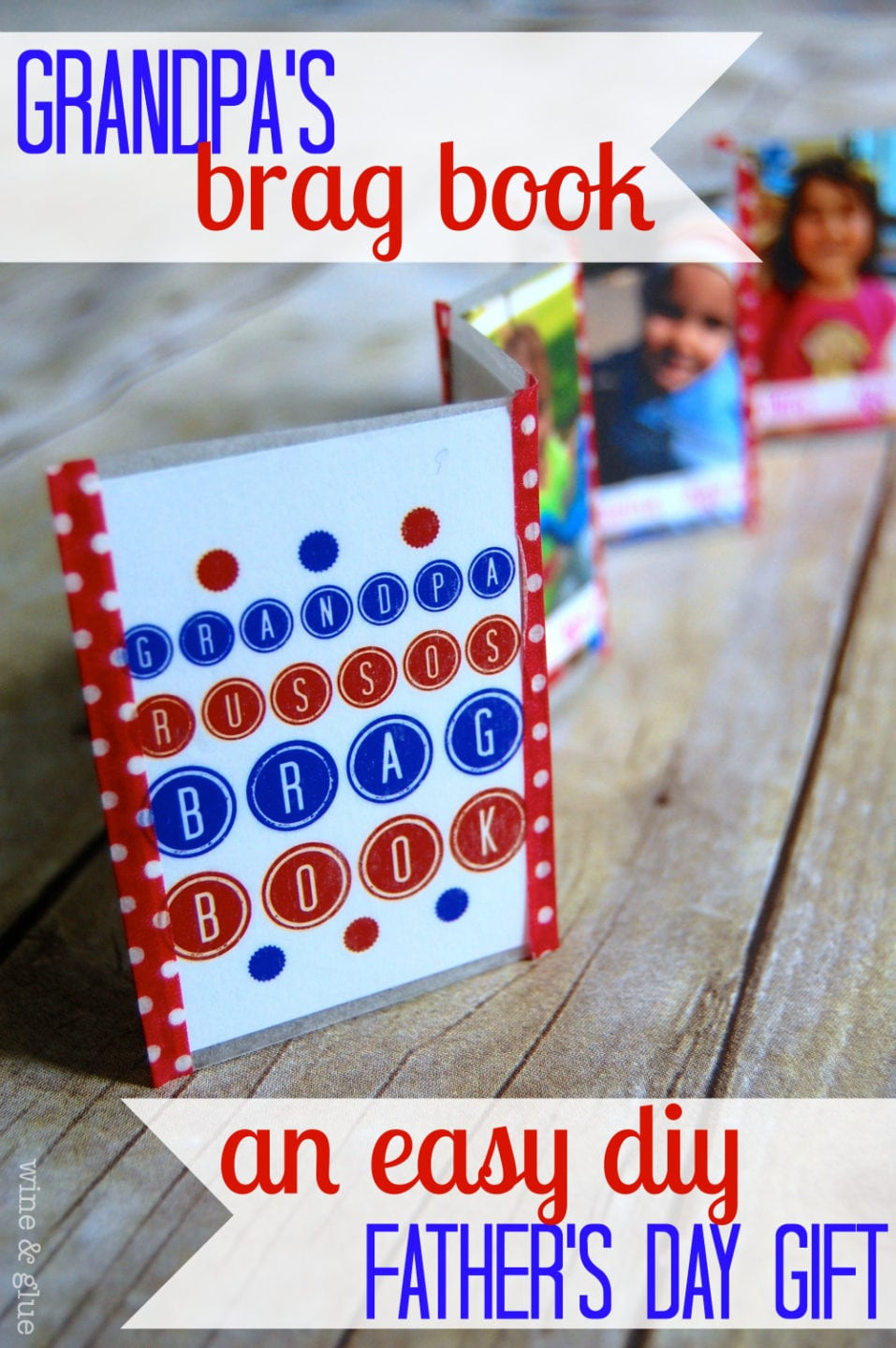 Best ideas about DIY Fathers Day Gifts
. Save or Pin Grandpa s Brag Book DIY Father s Day Gift Wine & Glue Now.