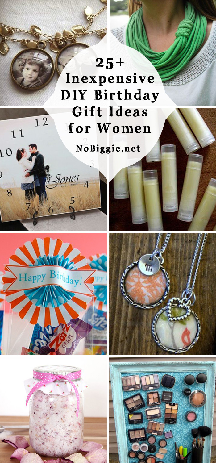 Best ideas about DIY Gifts For Friends
. Save or Pin 25 Inexpensive DIY Birthday Gift Ideas for Women Now.