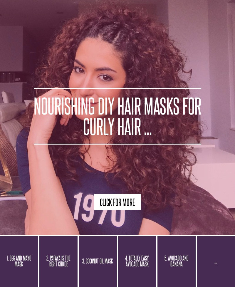 Best ideas about DIY Hair Mask For Curly Hair
. Save or Pin Nourishing DIY Hair Masks for Curly Hair … Now.