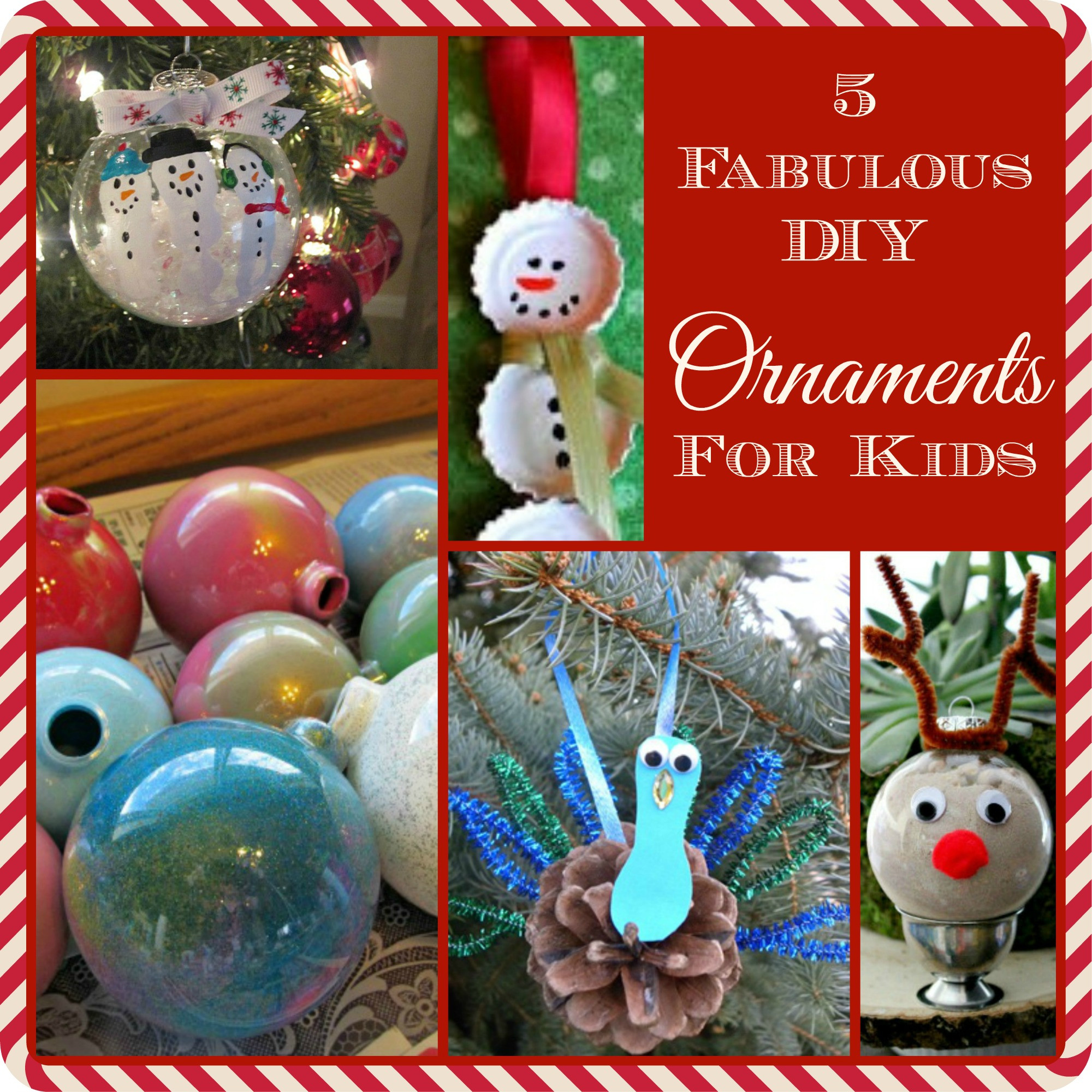 Best ideas about DIY Kids Ornaments
. Save or Pin 5 Fabulous DIY Christmas Ornaments for Kids The Now.