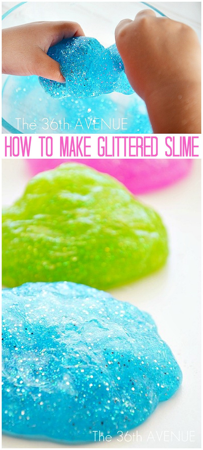 Best ideas about DIY Kids Slime
. Save or Pin How to make Glitter Slime The 36th AVENUE Now.