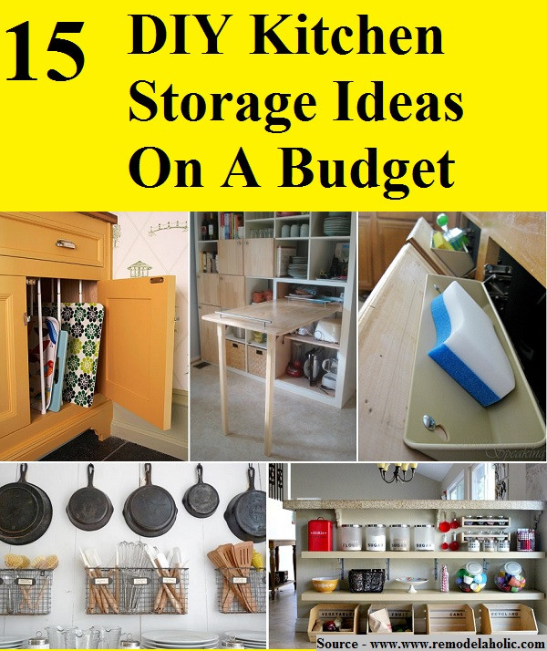 Best ideas about DIY Kitchen On A Budget
. Save or Pin 15 DIY Kitchen Storage Ideas A Bud HOME and LIFE TIPS Now.