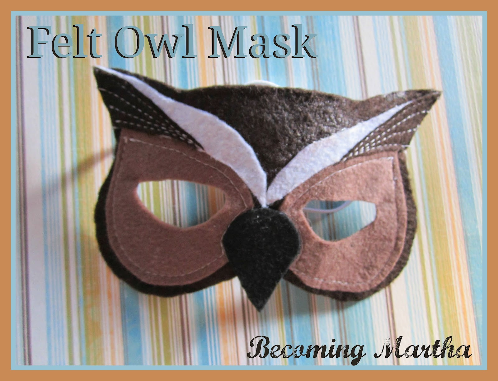 Best ideas about DIY Owl Mask
. Save or Pin Be ing Martha DIY Felt Owl Masks Now.