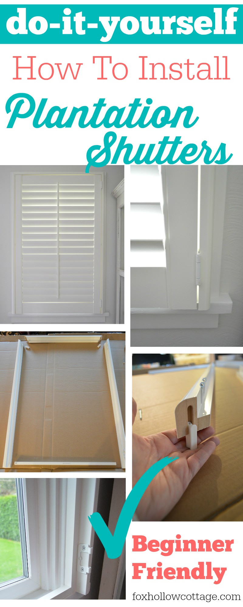 Best ideas about DIY Plantation Shutters Kits
. Save or Pin Easy DIY Plantation Shutter Installation Fox Hollow Cottage Now.