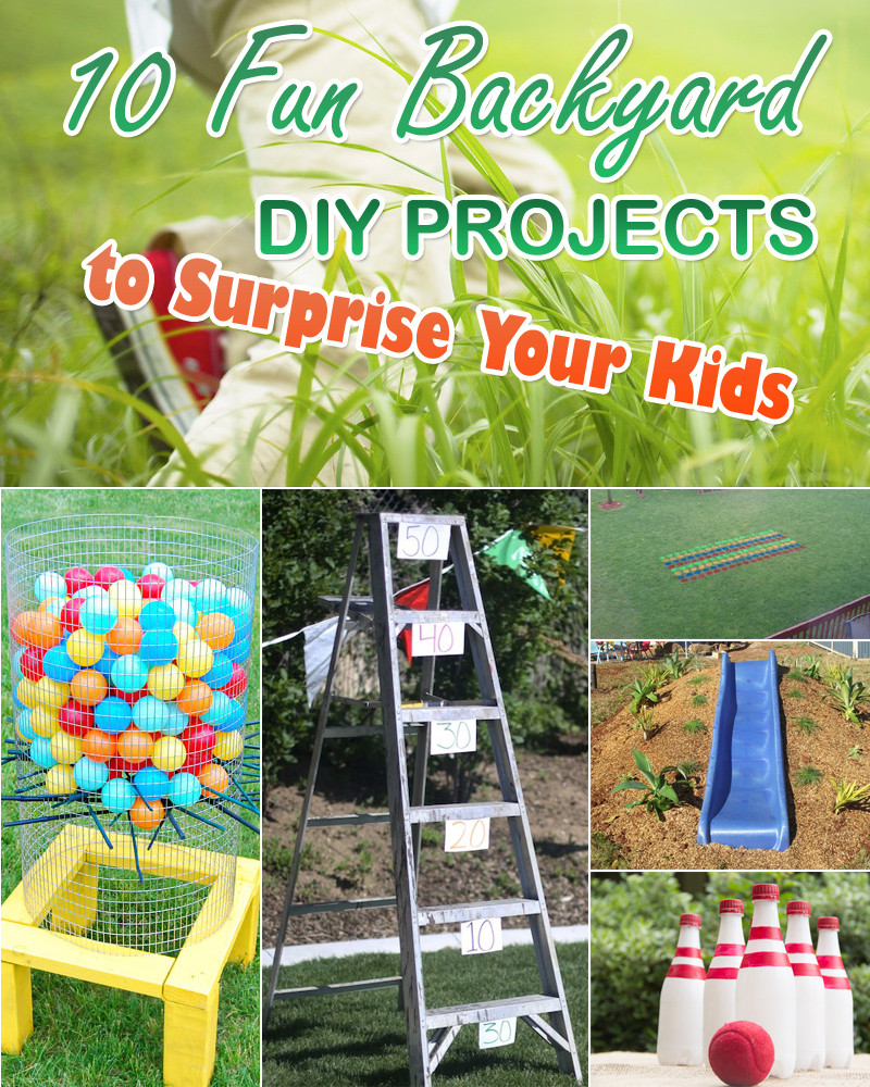 Best ideas about DIY Projects Kids
. Save or Pin 10 Fun Backyard DIY Projects to Surprise Your Kids Now.