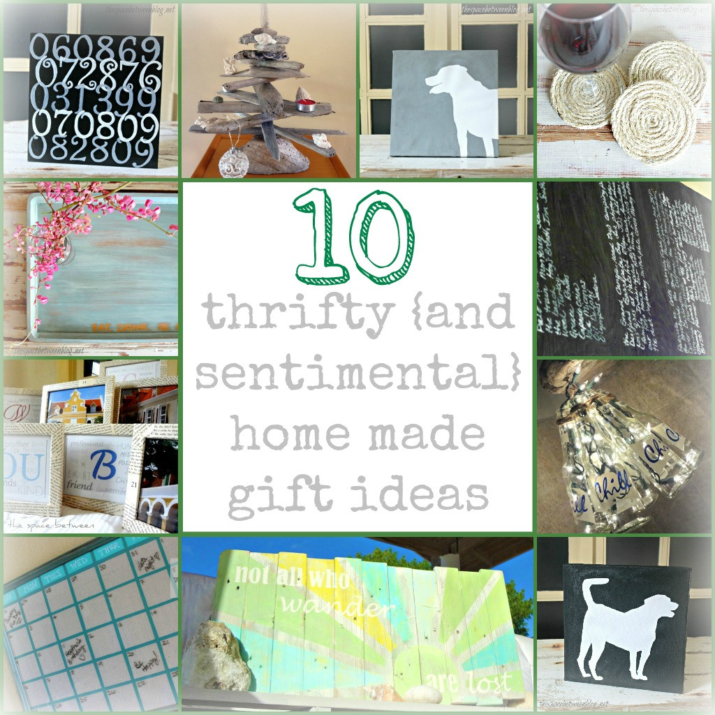Best ideas about DIY Sentimental Gifts
. Save or Pin 10 home made t ideas Now.