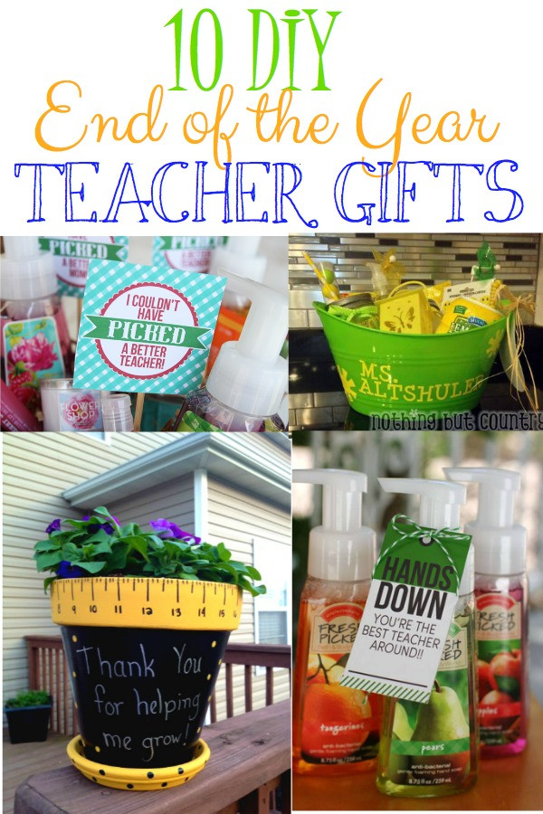 Best ideas about DIY Teacher Gifts End Of Year
. Save or Pin 10 DIY End of the Year Teacher Gifts Leah With Love Now.