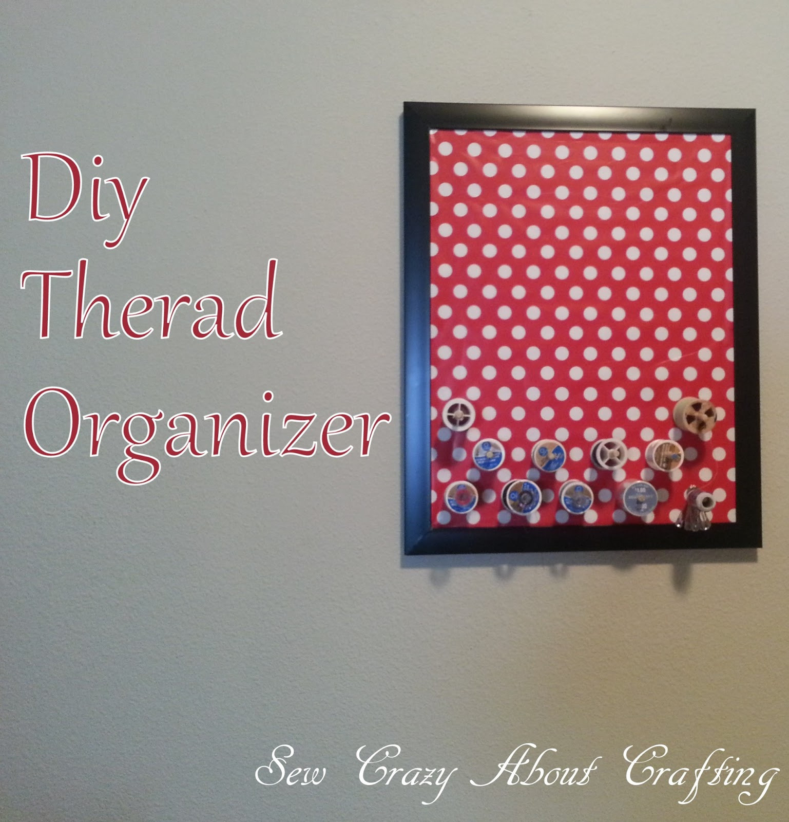 Best ideas about DIY Thread Organizer
. Save or Pin Sew Crazy About Crafting DIY Thread Organizer Now.
