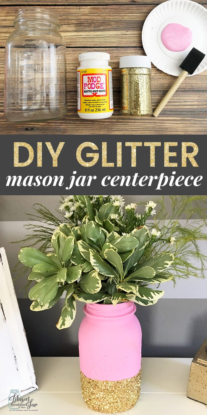 Best ideas about DIY Wedding Centerpieces With Mason Jars
. Save or Pin DIY Glitter Mason Jar Centerpiece Mason Jar Breakfast Now.