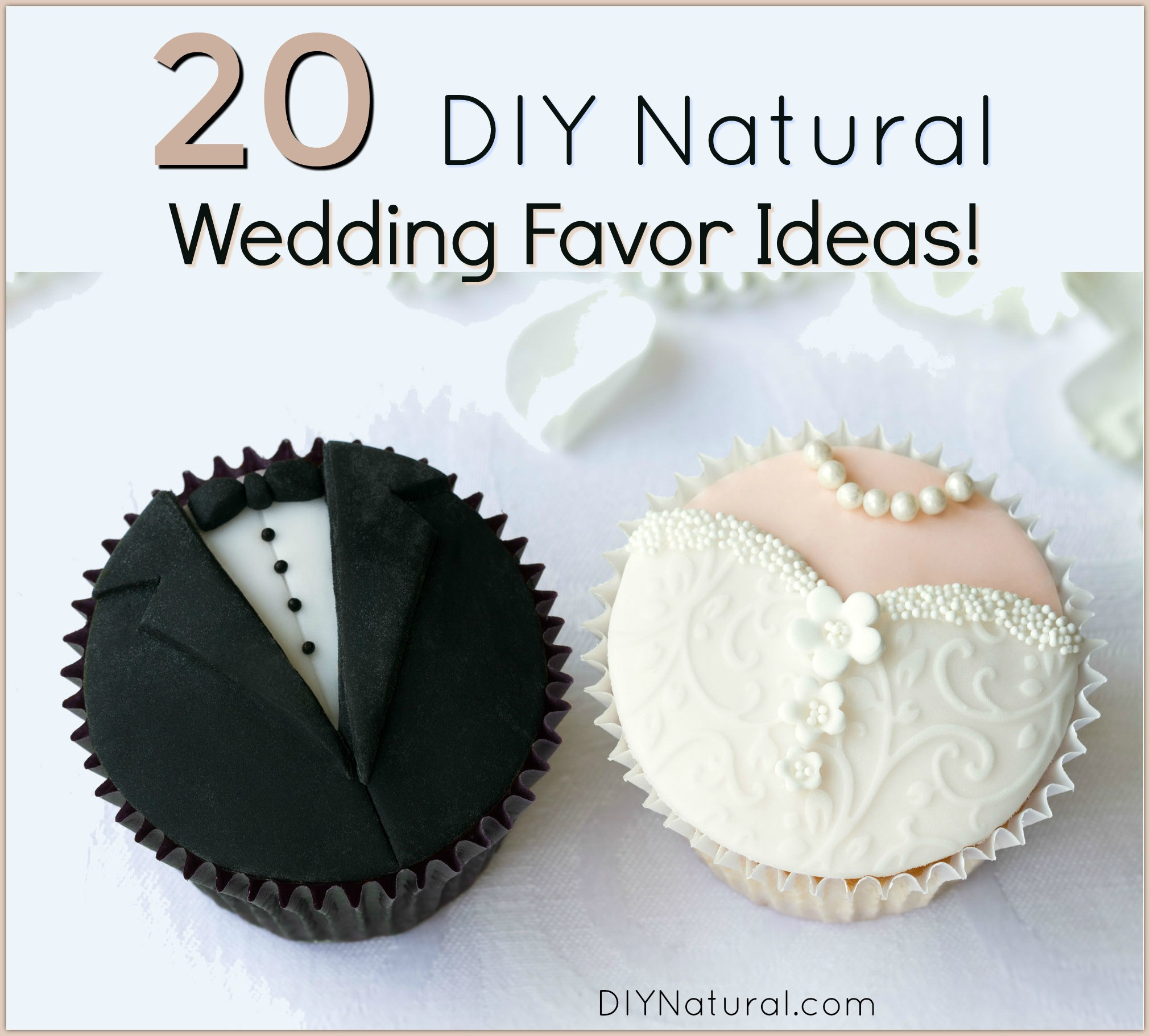 Best ideas about DIY Wedding Favor Ideas
. Save or Pin DIY Wedding Favors 20 Ideas for Amazing Natural Wedding Now.