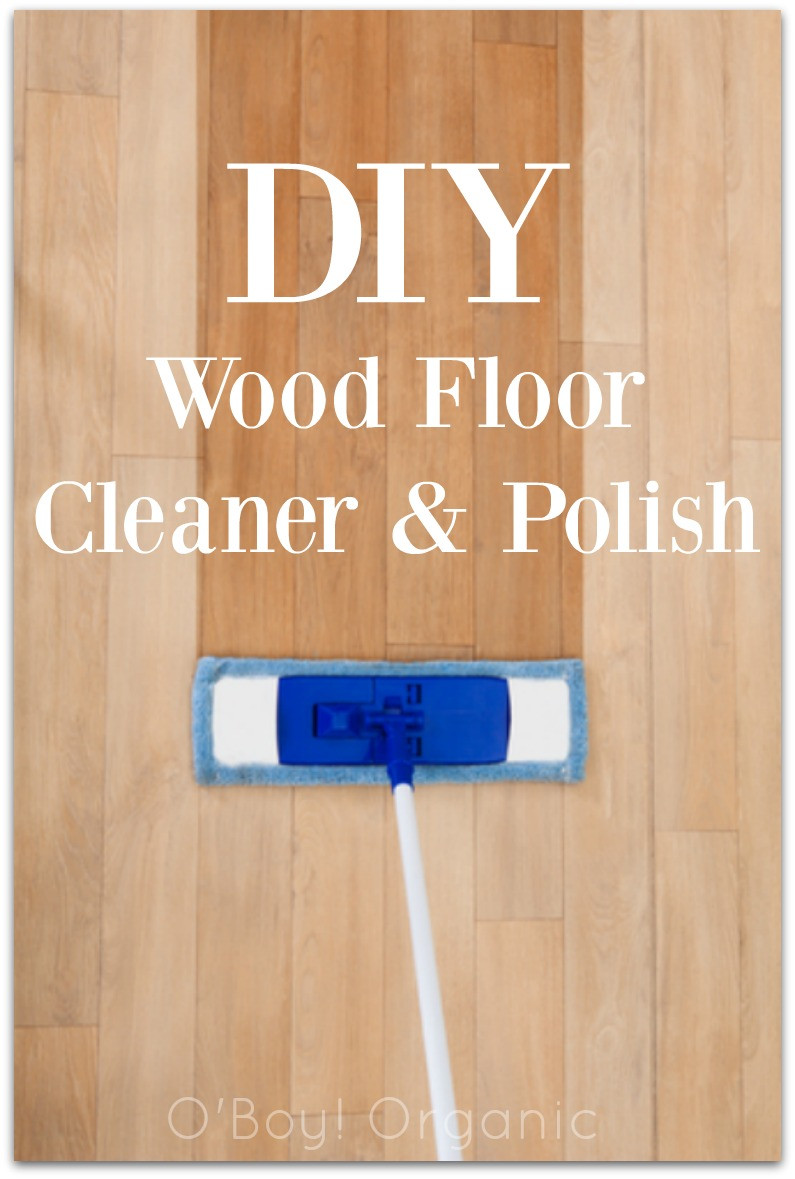 Best ideas about DIY Wood Floor Cleaner
. Save or Pin DIY Wood Floor Cleaner & Polish Now.