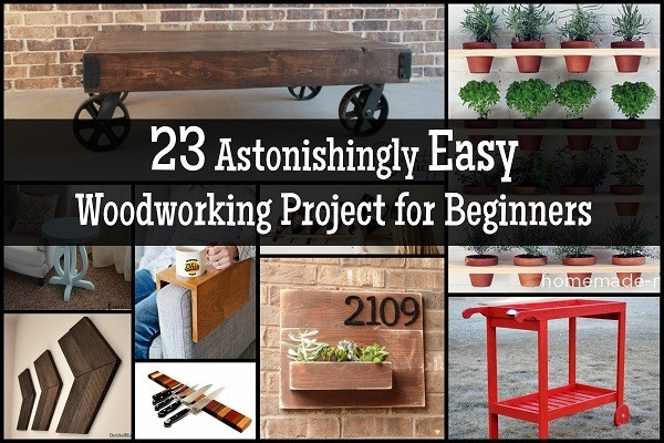 Best ideas about DIY Wood Projects For Beginners
. Save or Pin 23 Astonishingly Easy Woodworking Project for Beginners Now.