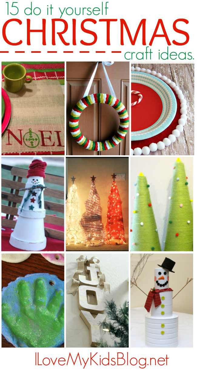 Best ideas about Do It Yourself Projects For Kids
. Save or Pin 15 Do it Yourself Christmas Craft Ideas I love My Kids Blog Now.