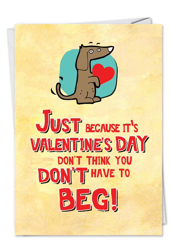 Best ideas about Funny Adult Valentines
. Save or Pin Beggars Valentine s Day Funny Greeting Card Nobleworks Now.