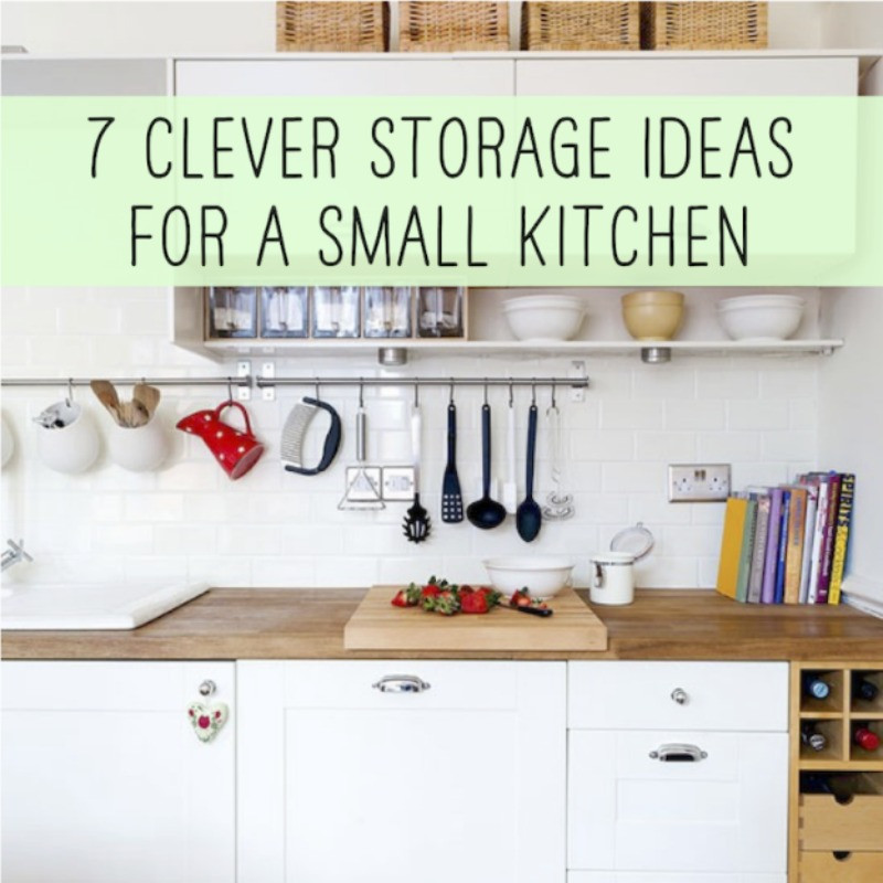 Best ideas about Kitchen Storage Ideas For Small Kitchens
. Save or Pin 7 Clever Storage Ideas for a Small Kitchen Now.