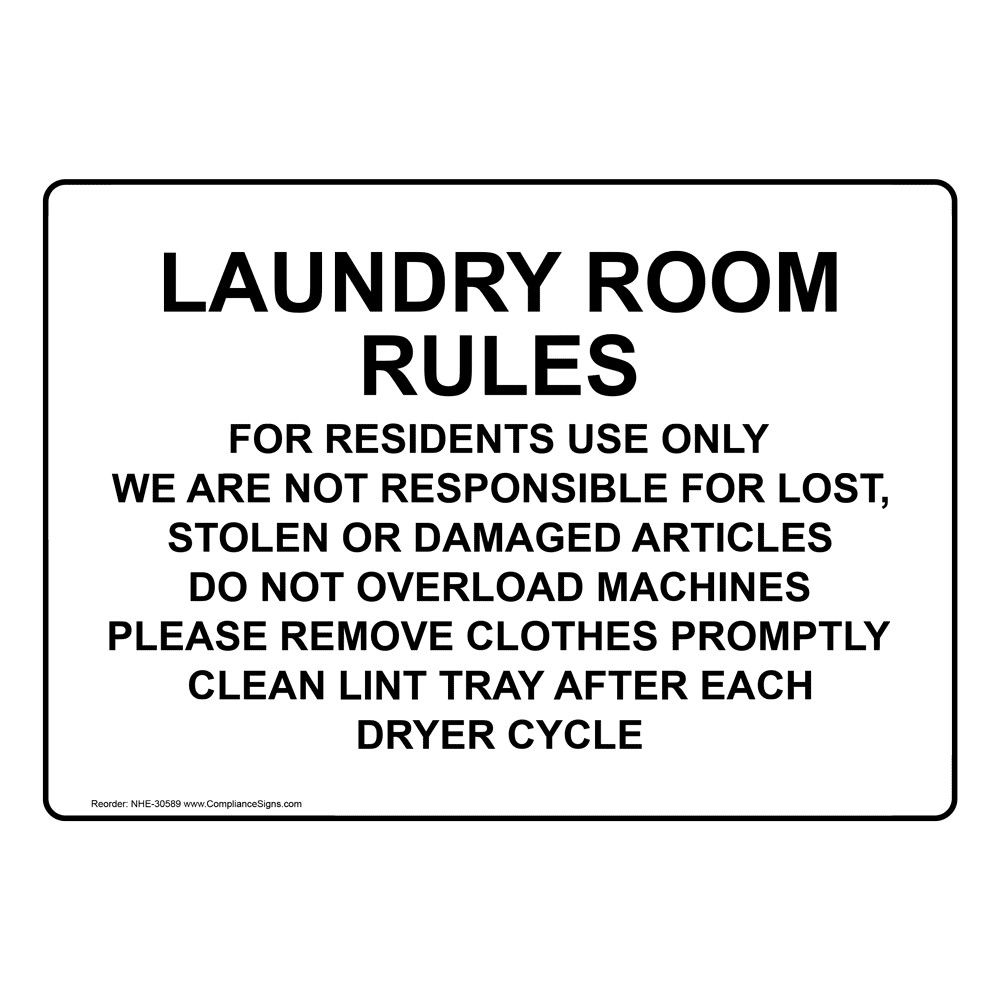 Best ideas about Laundry Room Rules
. Save or Pin Laundry Room Rules For Residents Use ly We Sign NHE Now.
