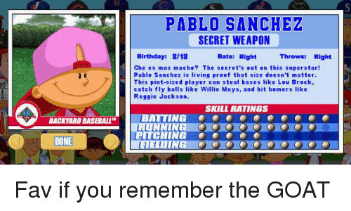 Best ideas about Pablo Sanchez Backyard Baseball
. Save or Pin 25 Best Memes About Baseball Lou Brock and Willie Mays Now.