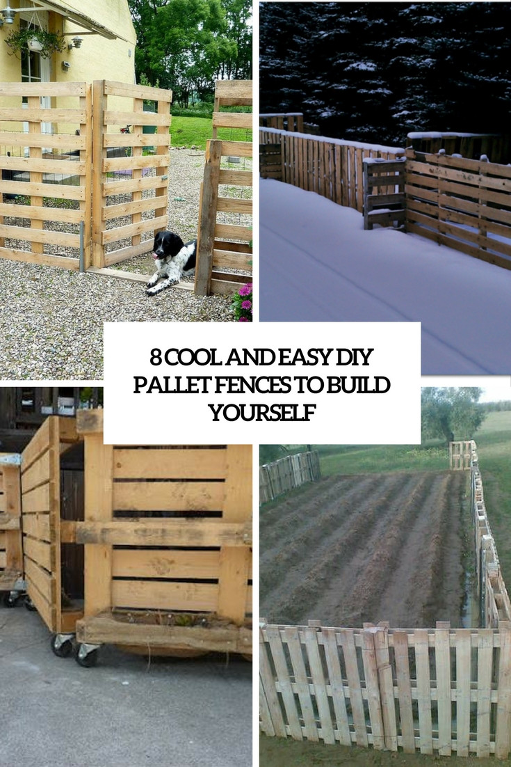 Best ideas about Pallet Fence DIY
. Save or Pin 8 Cool And Easy DIY Pallet Fences To Build Yourself Now.